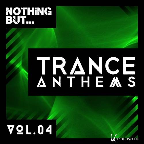 Nothing But Trance Anthems, Vol. 4 (2016)