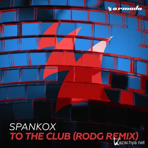 Spankox - To The Club (Rodg Remix)-WEB-2016-HB