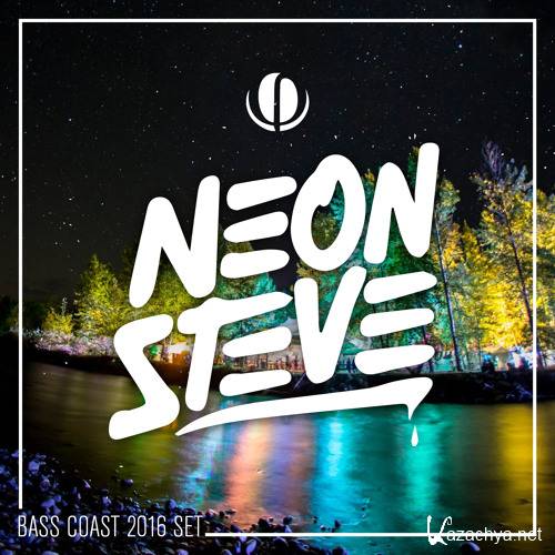 Neon Steve - Bass Coast 2016 Set (2016)