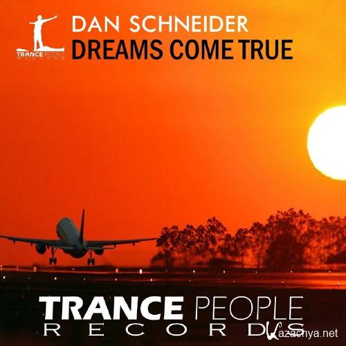 Dan Schneider - Dreams Come True (2016)