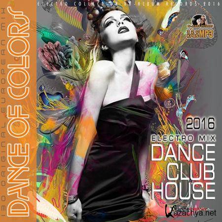 Dance Of Colors: Electro Mix (2016) 