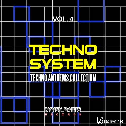 Techno System, Vol. 4 (Techno Anthems Collection) (2016)