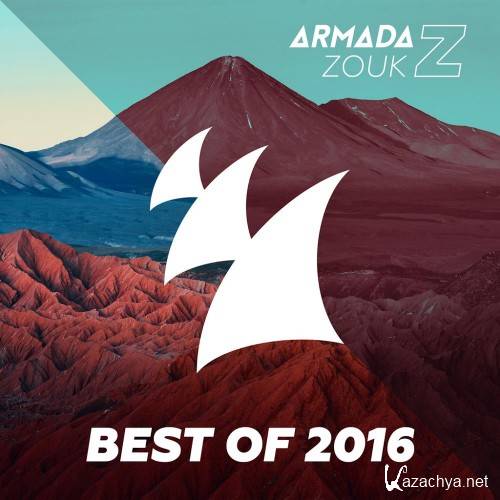 Armada Zouk Best Of 2016 (2016)