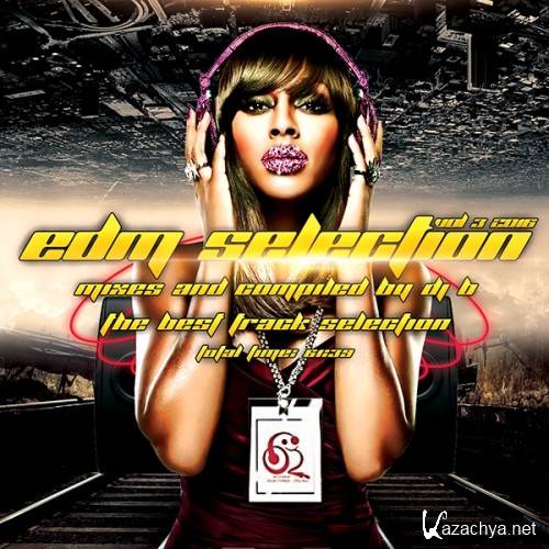 DJ B - EDM Selection Vol 3 September Mix (2016)