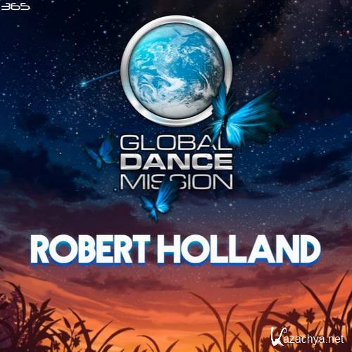 Robert Holland - Global Dance Mission 365 (2016)