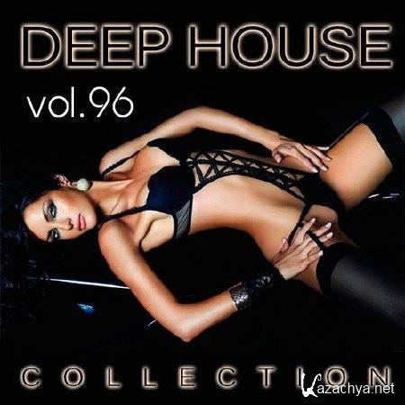 VA - Deep House Collection Vol.96 (2016)