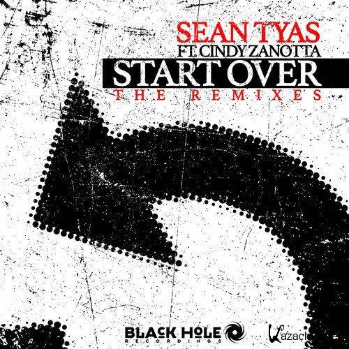 Sean Tyas & Cindy Zanotta - Start Over (The Remixes) (2016)