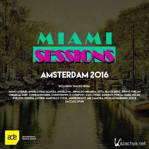 Miami Sessions Amsterdam 2016 (2016)
