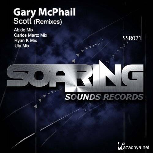 Gary McPhail - Scott (Remixes) (2016)