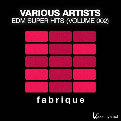 EDM Super Hits, Vol. 2 (2016)