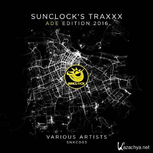 Sunclock's Traxxx ADE Edition 2016 (2016)