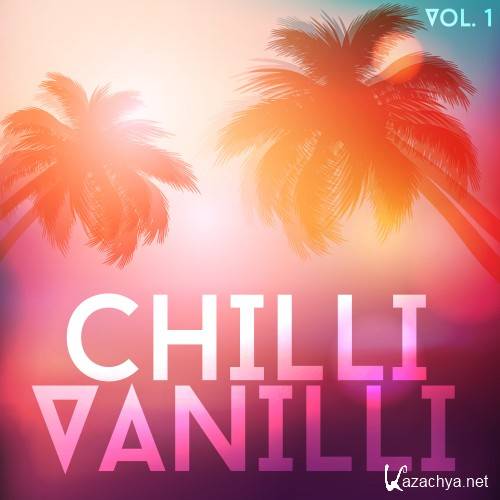 Chilli Vanilli, Vol. 1 (2016)