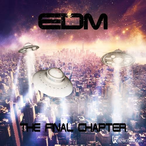 EDM The Final Chapter (2016)