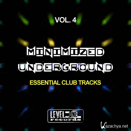 Minimized Underground, Vol. 4 (Essential Club Tracks)  (2016)