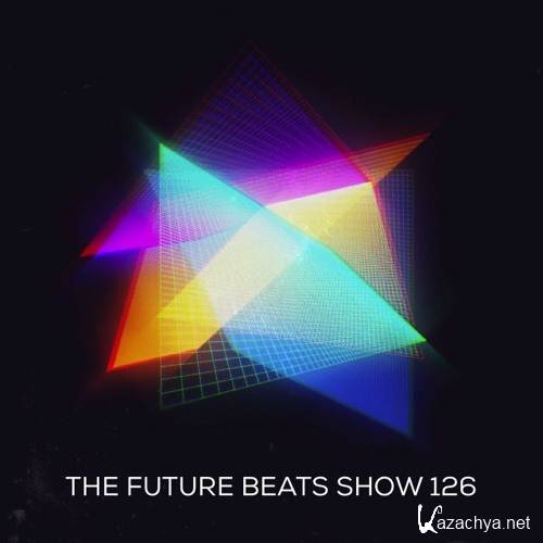Complexion - The Future Beats Show 126 (2016)