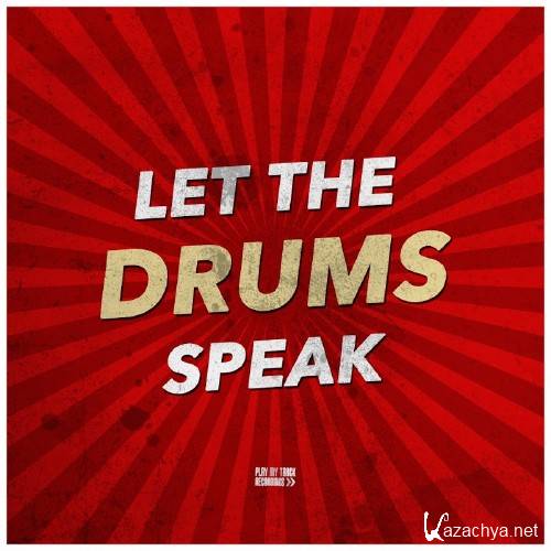 Let the Drums Speak (2016)