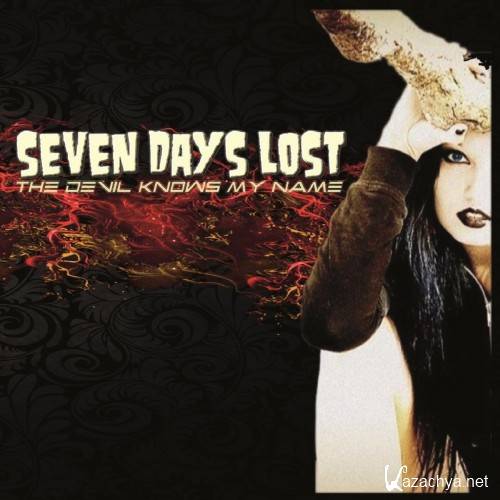 Seven Days Lost - The Devil Knows My Name (2016)