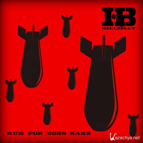 HellBelly - Run For God's Sake (2016)