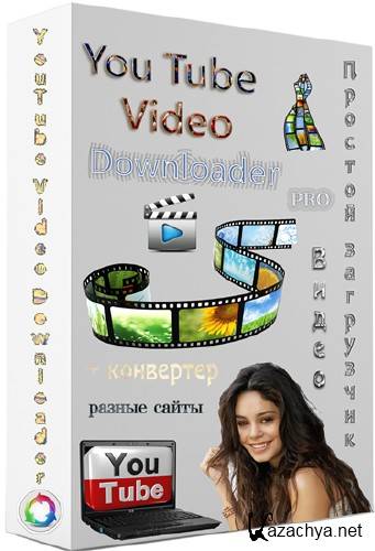 YouTube Video Downloader PRO 5.7.4 [20161018] (2016) PC | Portable by Spirit Summer