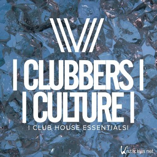 Clubbers Culture: Club House Essentials (2016)