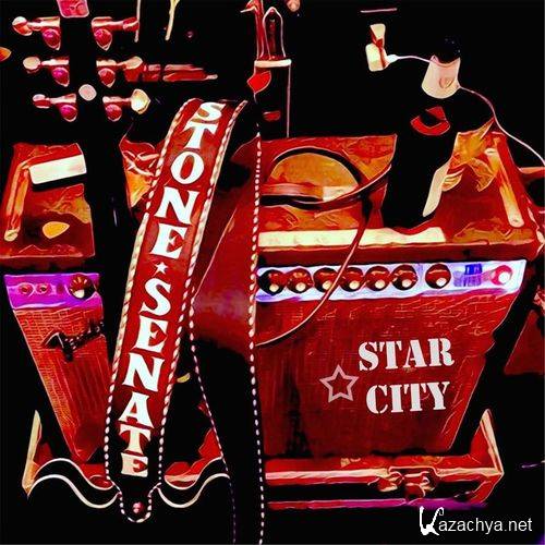 Stone Senate - Star City (2016)