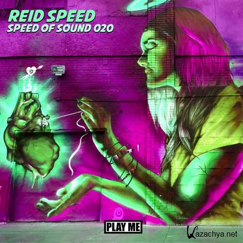 Reid Speed - Speed Of Sound 020 (2016)