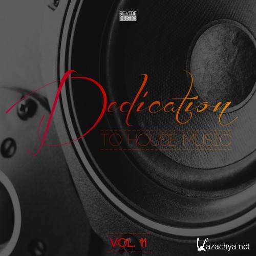 Dedication to House Music, Vol. 11 (2016)