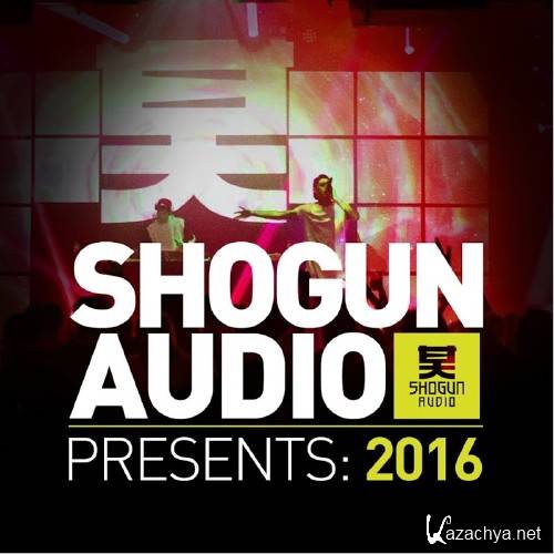 Shogun Audio Presents: 2016 (2016)