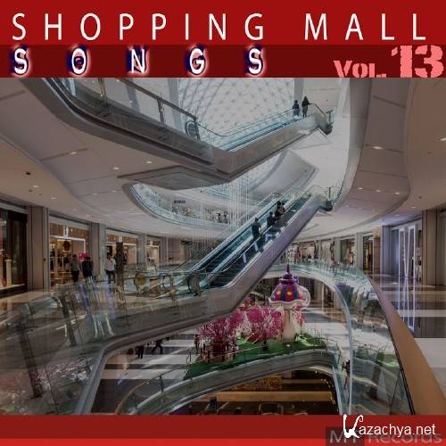 Shopping Mall Songs, Vol. 13 (2016)