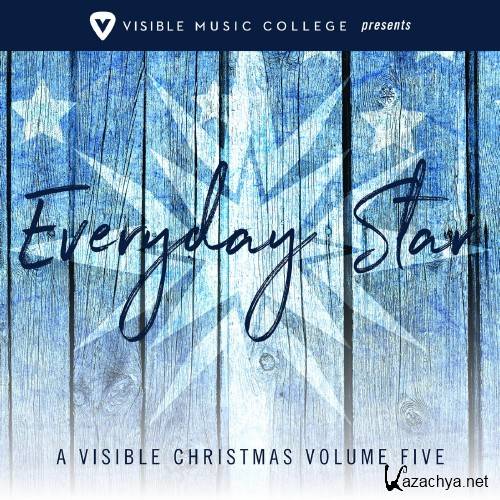 A Visible Christmas Vol. 5 Everyday Star (Visible Music College Presents) (2016)