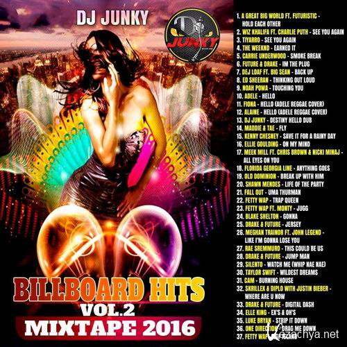 DJ Junky - Billboard Hits Vol.2 Mixtape (2016)