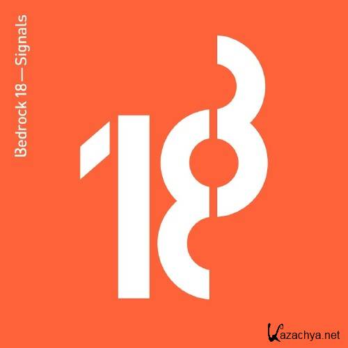 Bedrock 18-Signals (Compiled by John Digweed) (2016)