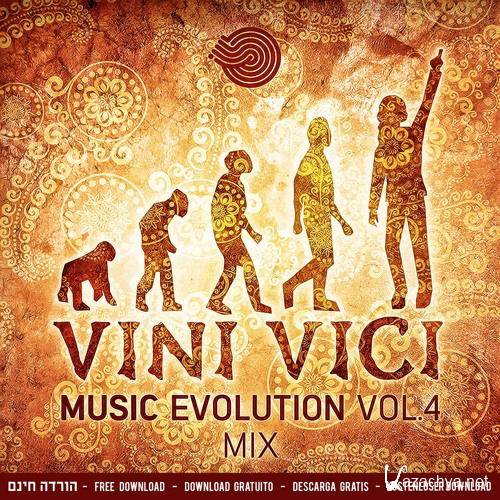 Vini Vici - Music Evolution Vol.4 Mix (2016)