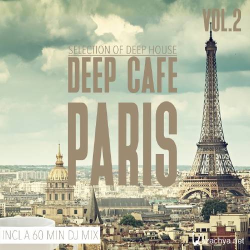 Deep Cafe Paris, Vol. 2-Selection of Deep House (2016)