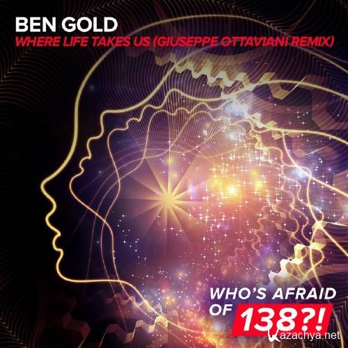 Ben Gold - Where Life Takes Us (Giuseppe Ottaviani Remix) (2016)