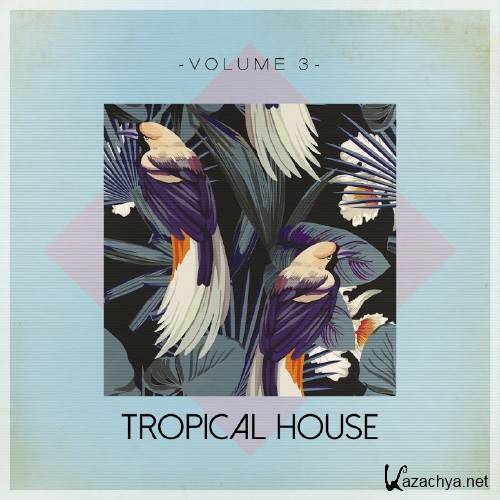 Tropical House, Vol. 3 (2016)