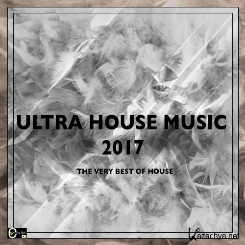 Ultra House Music 2017 (The Very Best of House) (2016)