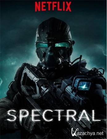   / Spectral (2016) WEB-DLRip/WEB-DL 720p/WEB-DL 1080p