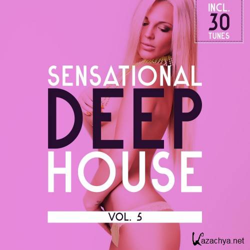 Sensational Deep House, Vol. 5 (2016)