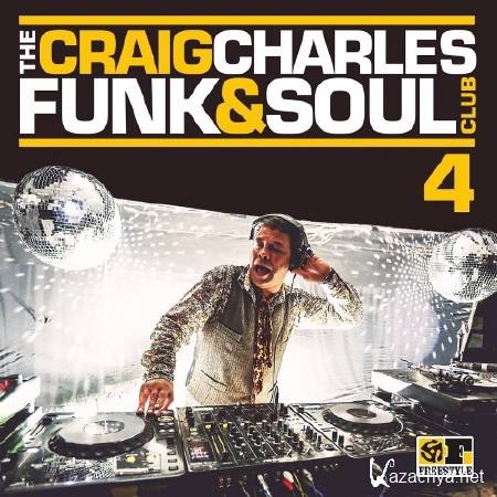 The Craig Charles Funk & Soul Club Vol 4 (2016)