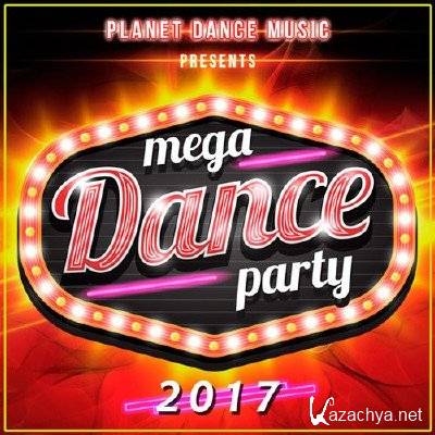   Mega Dance Party 2017 (2016)  