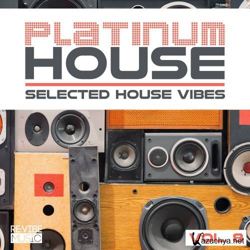 Platinum House - Selected House Vibes, Vol. 8 (2016)