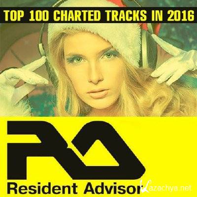 Resident Advisor Top 100 Charted Tracks in 2016 (2016)    
