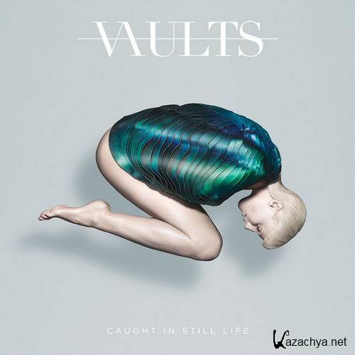 Vaults - Caught In Still Life (2016)