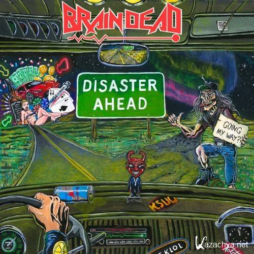 Brain Dead - Disaster Ahead (2016)