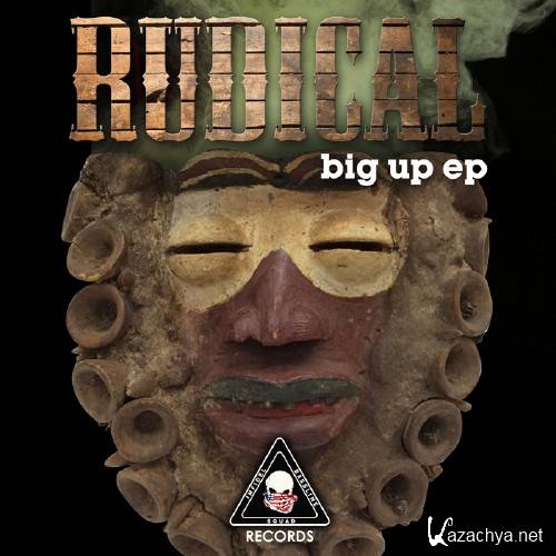 Rudical - Big Up EP (2016)