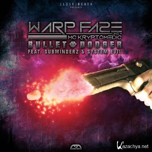 Warp Fa2e - Bulletdodger EP (2016)