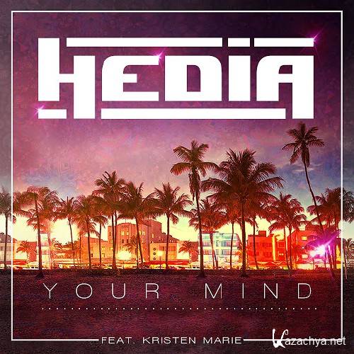Hedia Feat. Kristen Marie - Your Mind (2016)