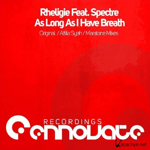 Rheligie feat. Spectre - As Long As I Have Breath (2016)