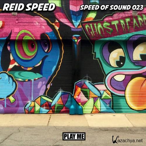 Reid Speed - Speed Of Sound 023 (2016)